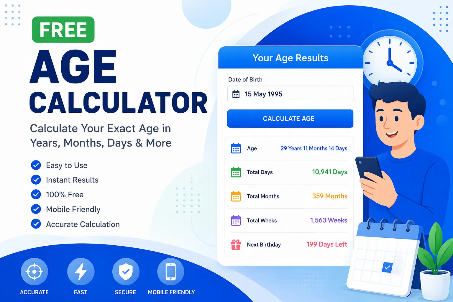 Free Age Calculator Online – Calculate Exact Age in Years, Months & Days